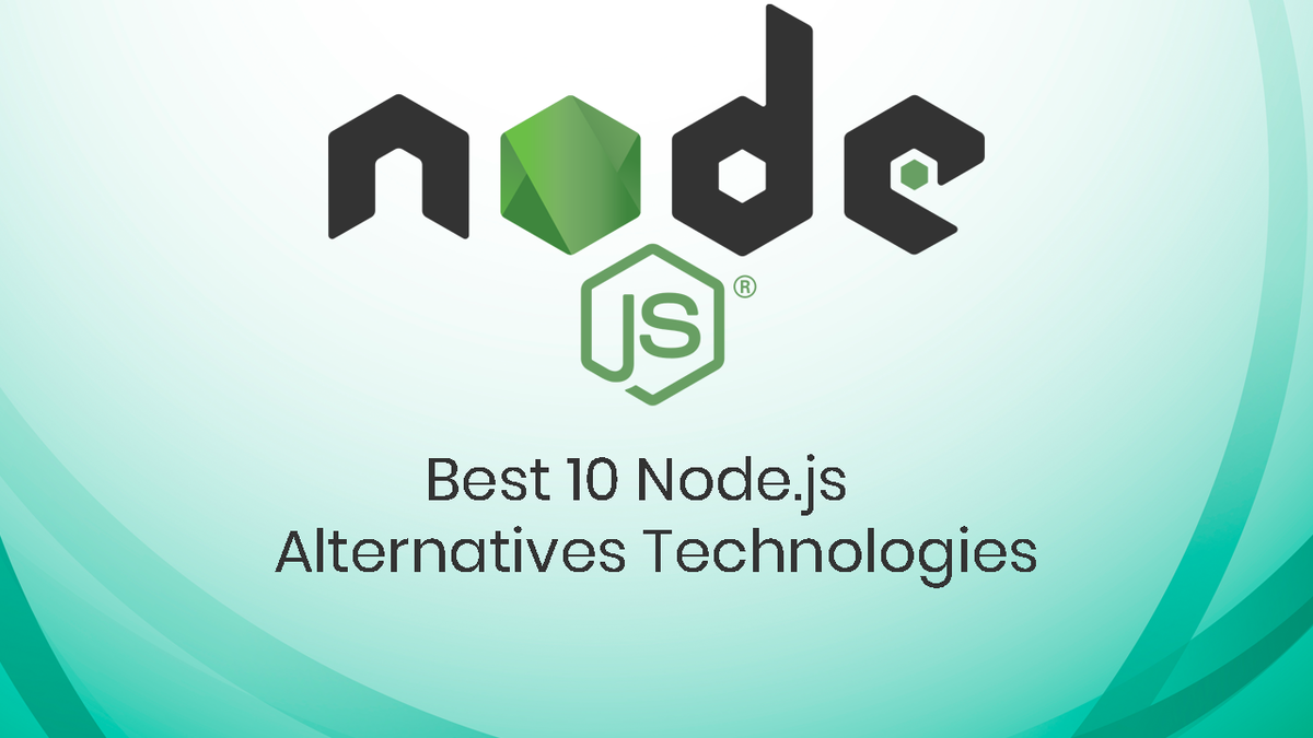 Best 10 Node.js Alternatives Technologies